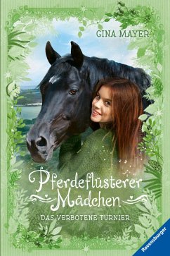 Das verbotene Turnier / Pferdeflüsterer-Mädchen Bd.3 (eBook, ePUB) - Mayer, Gina