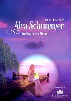 Alva Schummer - Im Raster der Welten (eBook, ePUB) - Rademaekers, Thora