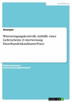 Cover Wareneingangskontrolle mithilfe eines Lieferscheins (Unterweisung Einzelhandelskaufmann/Frau) (eBook, PDF)