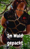 Im Wald gepackt (eBook, ePUB)