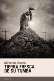 Tierra fresca de su tumba (eBook, ePUB)