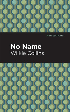 No Name (eBook, ePUB) - Collins, Wilkie