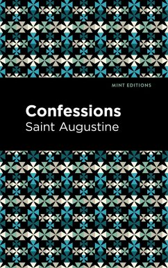 Confessions (eBook, ePUB) - Augustine, Saint