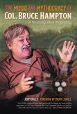 The Music and Mythocracy of Col. Bruce Hampton (eBook, ePUB)