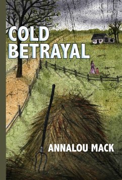 Cold Betrayal (eBook, ePUB) - Mack, Annalou