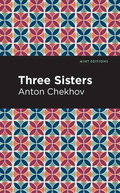 Three Sisters (eBook, ePUB) - Chekhov, Anton