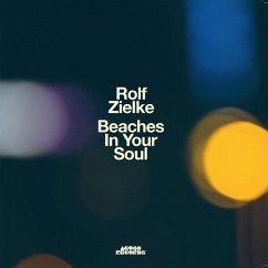 Beaches In Your Soul - Zielke,Rolf