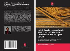 Inibição da corrosão de Al-4.5%Cu/15ZrSiO4 Composto em HCl por LaCl2 - Ekene Gabriel, Okafor