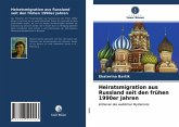 Heiratsmigration aus Russland seit den frühen 1990er Jahren