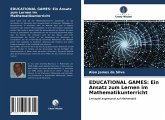 EDUCATIONAL GAMES: Ein Ansatz zum Lernen im Mathematikunterricht