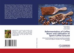 Refermentation of Coffee Beans and utilization of Spent Coffee Ground