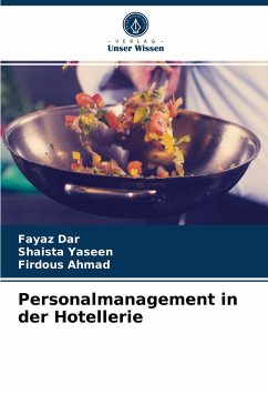 Personalmanagement in der Hotellerie - Dar, Fayaz;YASEEN, SHAISTA;AHMAD, FIRDOUS