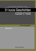 31 kurze Geschichten für Schulen und Lernende - Schulausgabe