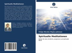 Spirituelle Meditationen - Mujica Johnson, Felipe Nicolás