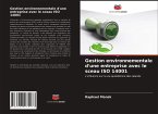 Gestion environnementale d'une entreprise avec le sceau ISO 14001