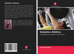 Ginástica Atlética - Alexeyev, Yuri
