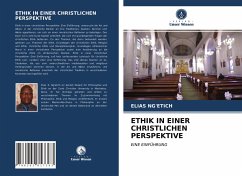 ETHIK IN EINER CHRISTLICHEN PERSPEKTIVE - Ng'etich, Elias