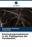 Entzündungsmediatoren in der Pathogenese der Parodontitis