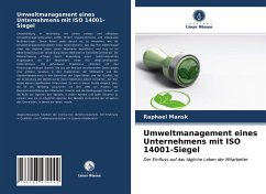 Umweltmanagement eines Unternehmens mit ISO 14001-Siegel - Mansk, Raphael