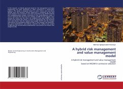 A hybrid risk management and value management model