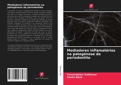 Mediadores inflamatórios na patogénese da periodontite - Rakhewar, Purushottam;Bhoir, Sneha