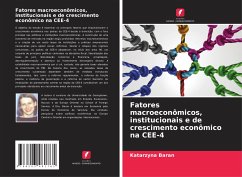 Fatores macroeconômicos, institucionais e de crescimento econômico na CEE-4 - Baran, Katarzyna