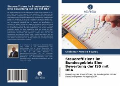 Steuereffizienz im Bundesgebiet: Eine Bewertung der ISS mit DEA - Pereira Soares, Clidiomar