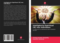 Inteligência Espiritual (IE) nos indivíduos - Satpathy, Tanmoy Kumar;Samanta, Sasmita