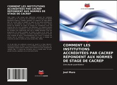 COMMENT LES INSTITUTIONS ACCRÉDITÉES PAR CACREP RÉPONDENT AUX NORMES DE STAGE DE CACREP - Muro, Joel