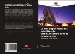 Le développement des satellites de communication dans le monde arabe - Azzam, May