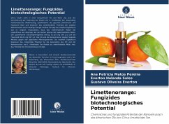 Limettenorange: Fungizides biotechnologisches Potential - Pereira, Ana Patrícia Matos;Sales, Everton Holanda;Everton, Gustavo Oliveira