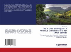 The in vitro techniques: A Nutritive Evaluation Tool for Shrub Species