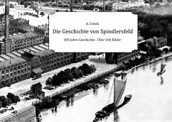 Die Geschichte von Spindlersfeld - Creutz, Auke