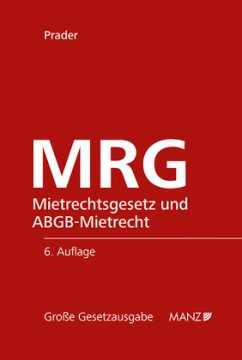 MRG - Mietrechtsgesetz und ABGB-Mietrecht - Prader, Christian