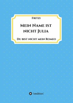 Mein Name ist nicht Julia - zi, Frit