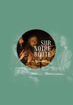 Sur notre route (eBook, ePUB) - Querton, André