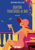 Quattro chiacchiere al bar (eBook, ePUB)