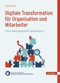 Digitale Transformation für Organisation und Mitarbeiter (eBook, PDF)