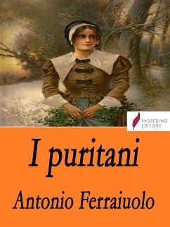 I puritani (eBook, ePUB) - Ferraiuolo, Antonio