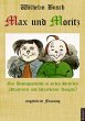 Max und Moritz: Eine Bubengeschichte in... - Bild 1