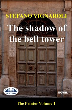 The Shadow Of The Bell Tower (eBook, ePUB) - Vignaroli, Stefano