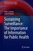 Sustaining Surveillance: The Importance of Information for Public Health (eBook, PDF)