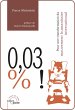 0,03 % ! (eBook, ePUB) - Bild 1