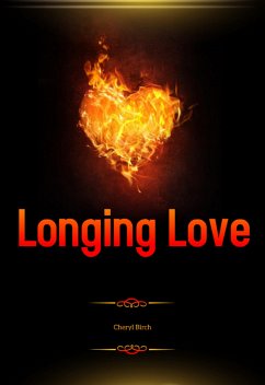 Longing Love (eBook, ePUB) - Birch, Cheryl