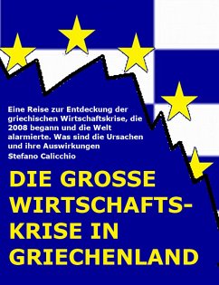 Die große Wirtschaftskrise in Griechenland (eBook, ePUB) - Calicchio, Stefano