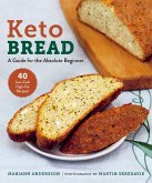Keto Bread: A Guide for the Absolute Beginner