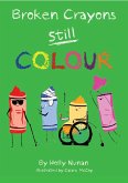 Broken Crayons Still Colour (eBook, ePUB)
