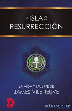 La isla de la Resurrección (eBook, ePUB) - Escobar, Iván