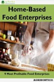 Home Based Food Enterprises: 9 Most Profitable Food Enterprises (eBook, ePUB)