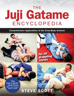 The Juji Gatame Encyclopedia (eBook, ePUB) - Scott, Steve